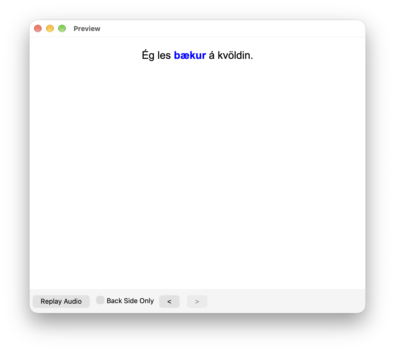 Eyðufyllingarspjald í Anki: fyrst eyðan, svo svarið.